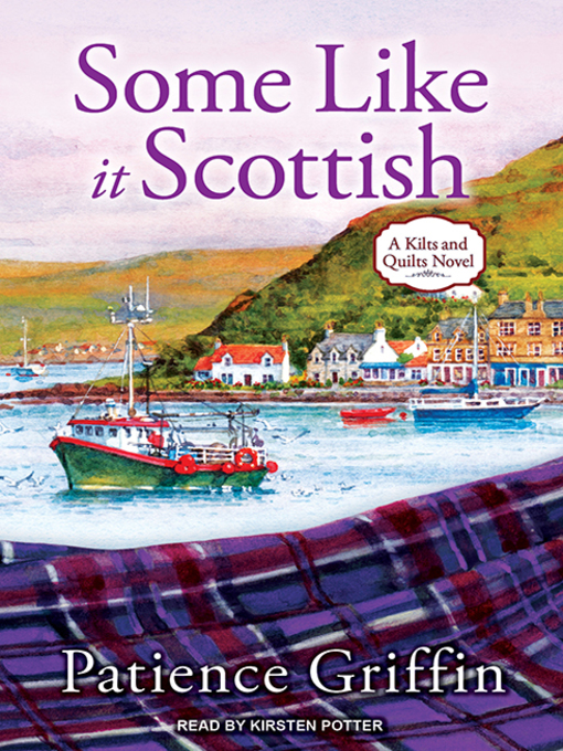 Title details for Some Like It Scottish by Patience Griffin - Wait list